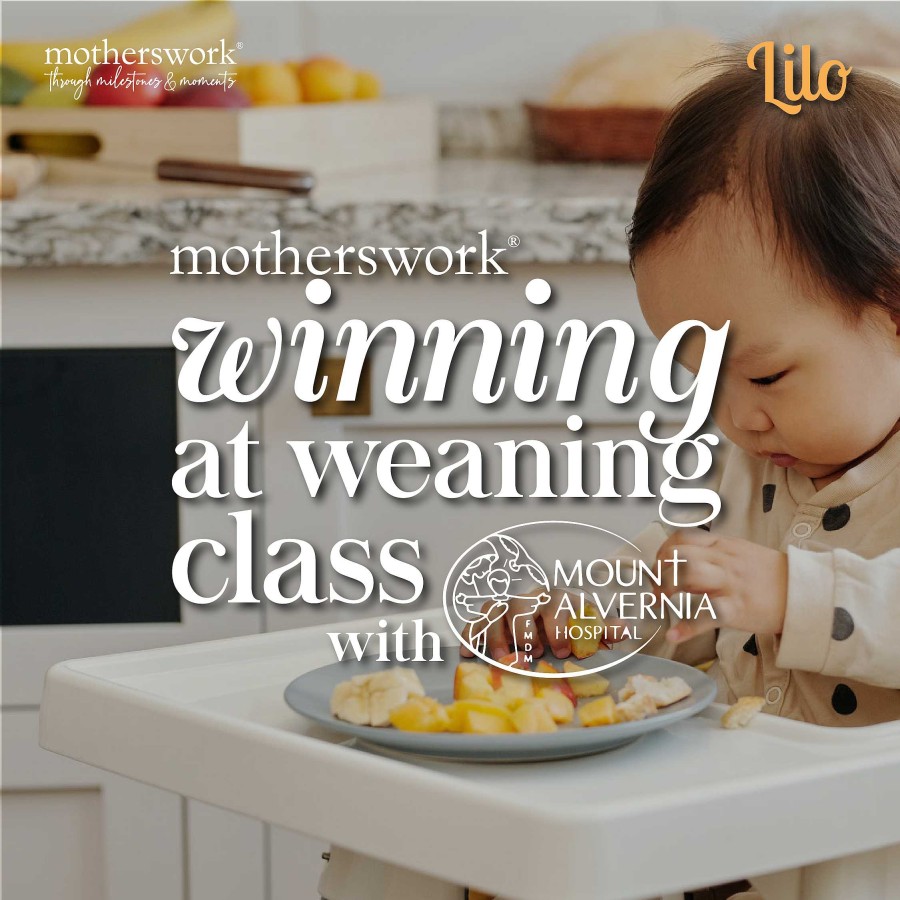 Mother Motherswork | Winning At Weaning Class With Mount Alvernia @ Motherswork | Great World