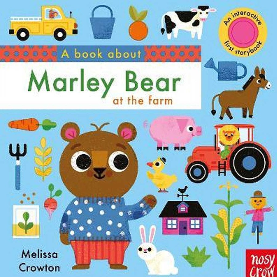 Plays Nosy Crow Toddler Books | Nosy Crow A Book About Marley Bear At The Farm