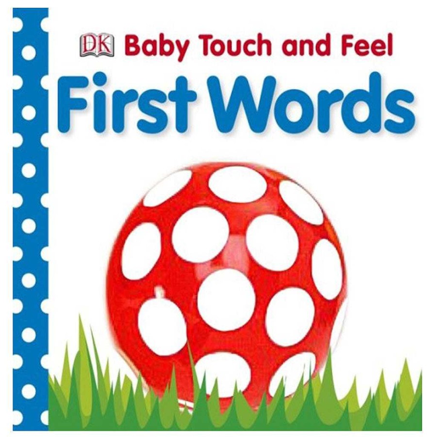 Plays DK Books Baby Books | Dk Books - Baby Touch And Feel: First Words