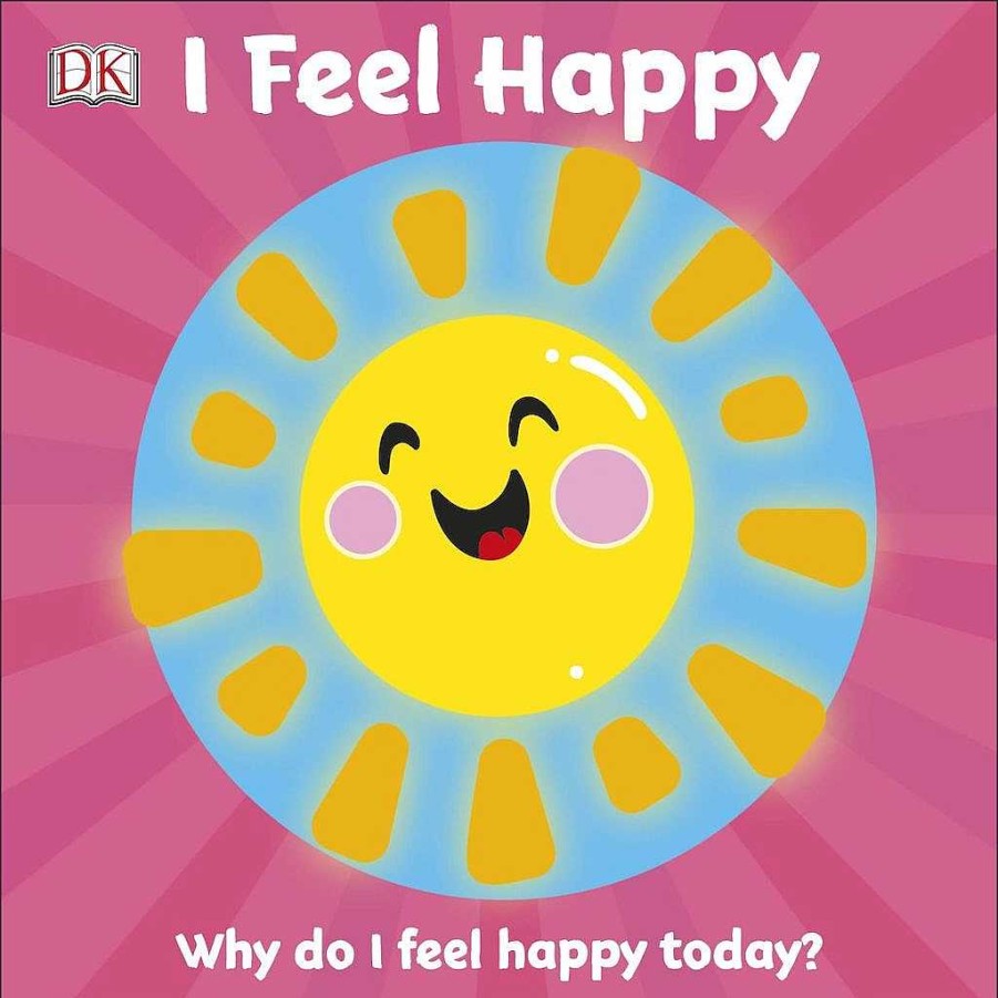 Plays DK Books Toddler Books | Dk Books I Feel Happy