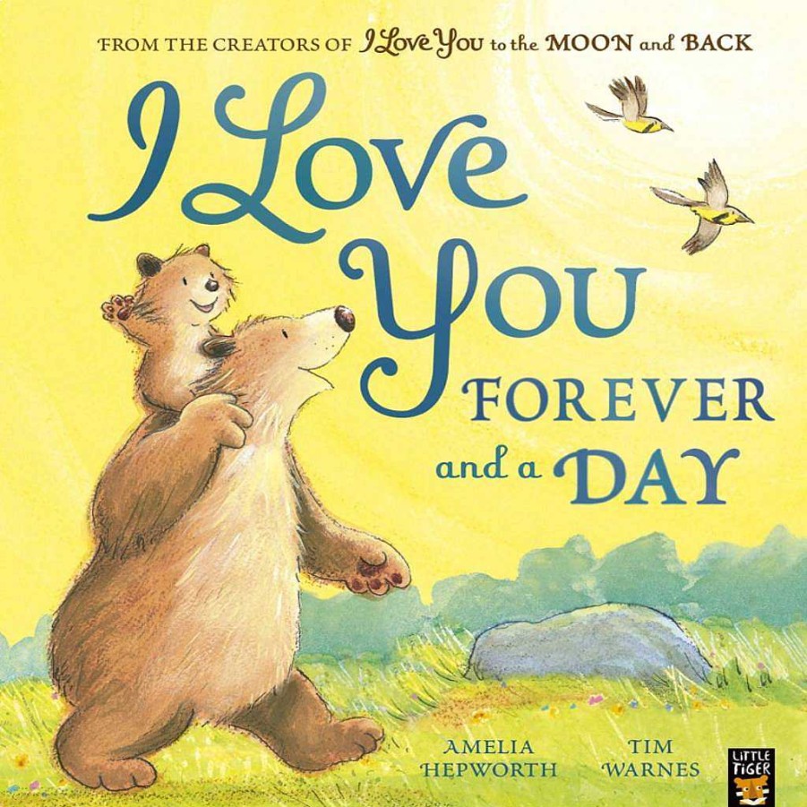 Plays Little Tiger Press Toddler Books | Little Tiger Press: I Love You Forever And A Day