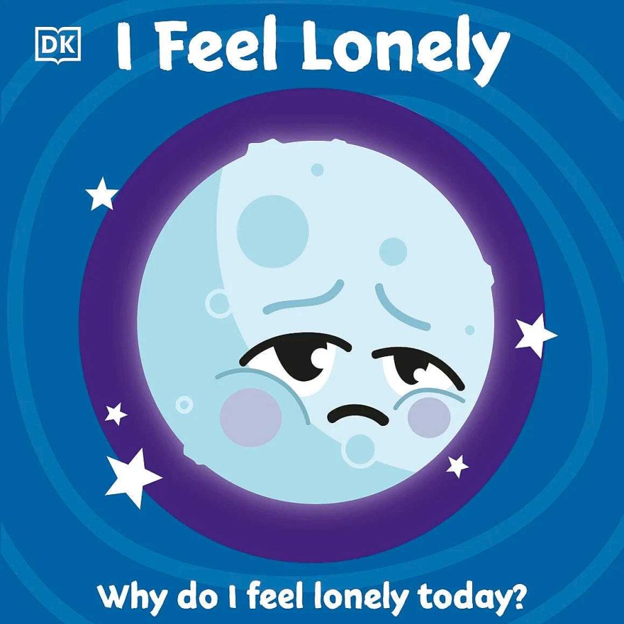 Plays DK Books Baby Books | Dk Books - I Feel Lonely